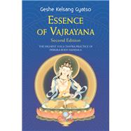 Essence of Vajrayana by Kelsang Gyatso, 9781910368664