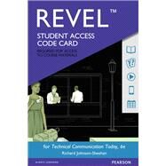 REVEL for Technical Communication Today -- Access Card by Johnson-Sheehan, Richard, 9780134438665
