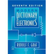 Modern Dictionary of Electronics by Graf, 9780750698665