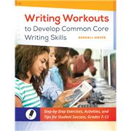 Writing Workouts to Develop Common Core Writing Skills by Haven, Kendall, 9781610698665