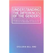 Understanding the Differences of the Genders by Bell, Otolorin, 9781796068665