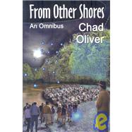 From Other Shores by Oliver, Chad; Olson, Priscilla, 9781886778665