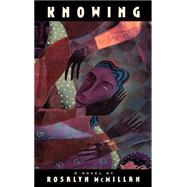 Knowing by McMillan, Rosalyn, 9780446518666