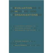 Evaluation in Organizations A Systematic Approach to Enhancing Learning, Performance, and Change by Russ-Eft, Darlene; Preskill, Hallie, 9780465018666