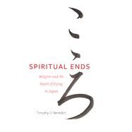 Spiritual End by Benedict, Timothy O, 9780520388666
