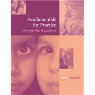 Fundamentals for Practice with High Risk Populations by Summers, Nancy, 9780534558666