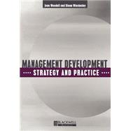 Management Development Strategy and Practice by Woodall, Jean; Winstanley, Diana, 9780631198666