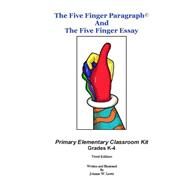 The Five Finger Paragraph and the Five Finger Essay by Lewis, Johnnie W., 9781502918666