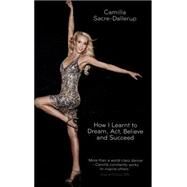 Strictly Inspirational by Sacre-dallerup, Camilla, 9781780288666
