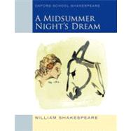 Midsummer Night's Dream Oxford School Shakespeare by Shakespeare, William; Gill, Roma, 9780198328667
