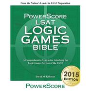 LSAT Logic Games Bible by Killoran, David M., 9780988758667