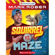 Mark Rober Squirrel vs. Maze by Unknown, 9798225098667