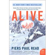 Alive by Read, Piers Paul, 9780060778668