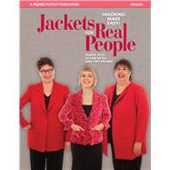 Jackets for Real People Tailoring Made Easy by Alto, Marta; Neall, Susan; Palmer, Pati, 9780935278668