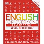 English for Everyone Level 1 by Dorling Kindersley, Inc., 9781465448668