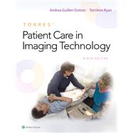 Torres' Patient Care in Imaging Technology by Dutton, Andrea; Ryan, TerriAnn, 9781496378668