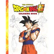 The Dragon Ball Super Official Coloring Book by Unknown, 9781546178668