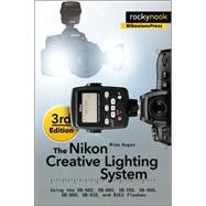 The Nikon Creative Lighting System by Hagen, Mike, 9781937538668