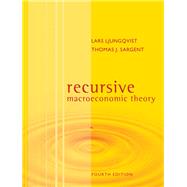 Recursive Macroeconomic Theory, fourth edition by Ljungqvist, Lars; Sargent, Thomas J., 9780262038669