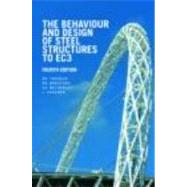 The Behaviour and Design of Steel Structures to EC3, Fourth Edition by Trahair; Nick, 9780415418669