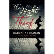 The Night Thief by Fradkin, Barbara, 9781459808669