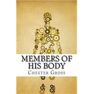 Members of His Body by Gross, Chester M., 9781502818669