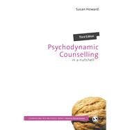 Psychodynamic Counselling in a Nutshell by Howard, Susan, 9781526438669
