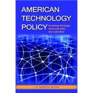 American Technology Policy by Boutin, J. D. Kenneth, 9781574888669