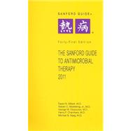 The Sanford Guide to Antimicrobial Therapy 2011 by Gilbert, David N., M.D., 9781930808669