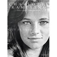 Qui je suis by Charlotte Rampling; Christophe Bataille, 9782246858669