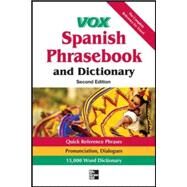 Vox Spanish Phrasebook and Dictionary, 2nd Edition by VOX, 9780071788670