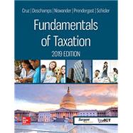 Loose Leaf for Fundamentals of Taxation 2019 Edition by Cruz, Ana; Deschamps, Michael; Niswander, Frederick; Prendergast, Debra; Schisler, Dan; Trone, Jinhee, 9781260158670