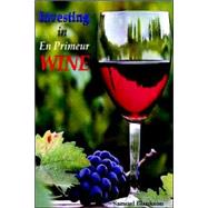 Investing in En Primeur Wine by BLANKSON, SAMUEL, 9781411628670