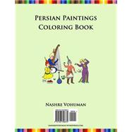 Persian Paintings Coloring Book by Vohuman, Nashre, 9781523358670