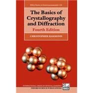 The Basics of Crystallography and Diffraction Fourth Edition by Hammond, Christopher, 9780198738671