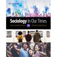 MindTap for Kendall's Sociology in Our Times: The Essentials (1 term Printed Access Card) by Kendall, Diana, 9780357368671