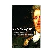 Old Hickory's War by Heidler, David Stephen, 9780807128671