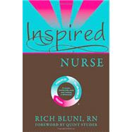 Inspired Nurse by Bluni, Rich, 9780974998671