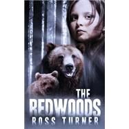 The Redwoods by Turner, Ross, 9781494958671