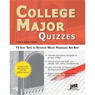 College Major Quizzes: 12 Easy Tests to Discover Which Programs Are Best by Liptak, John J., 9781593578671