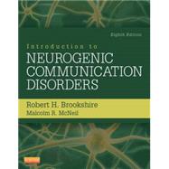 Introduction to Neurogenic Communication Disorders by Brookshire, Robert H., Ph.D., 9780323078672