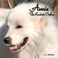 Annie by Hunter, T. L.; Rowell, Sandra, 9781466398672