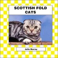 Scottish Fold by Murray, Julie, 9781577658672