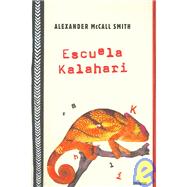 Escuela Kalahari / The Kalahari Typing School for Men by McCall Smith, Alexander, 9788495618672