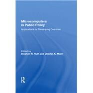 Microcomputers in Public Policy by Ruth, Stephen R., 9780367008673