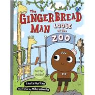 The Gingerbread Man Loose at the Zoo by Murray, Laura; Lowery, Mike, 9780399168673