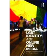 LGBT Identity and Online New Media by Pullen; Christopher, 9780415998673