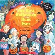 The Best Halloween Hunt Ever by Speirs, John, 9780545068673