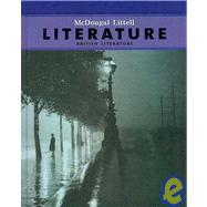 McDougal Littel Literature- British Literature by Allen, Janet; Applebee, Arthur N.; Burke, Jim; Carnine, Douglas; Jackson, Yvette, 9780618568673