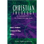 Christian Theology : An Introduction to Its Traditions and Tasks by Hodgson, Peter C., 9780800628673